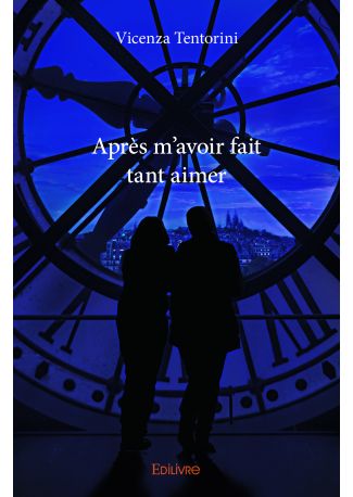 Après m'avoir fait tant aimer