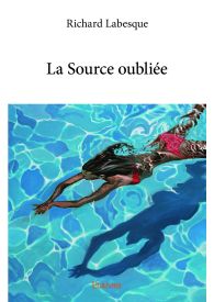 La Source oubliée