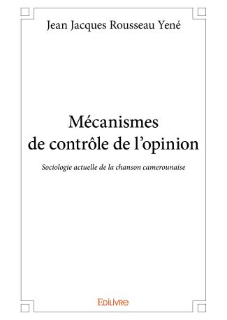 Mécanismes de contrôle de l'opinion