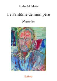 Le Fantôme de mon père