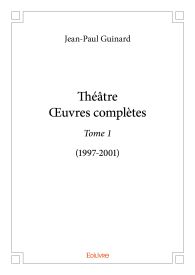 ThéâtreŒuvres complètes - Tome 1