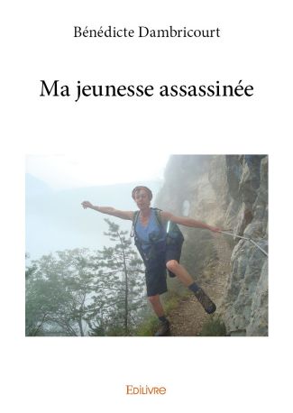 Ma jeunesse assassinée