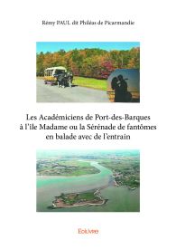 Les Académiciens de Port-des-Barques à l'île Madame