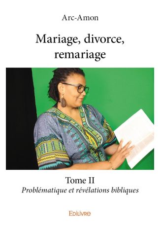 Mariage, divorce, remariage – Tome 2