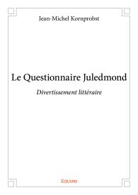 Le Questionnaire Juledmond