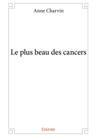 Le plus beau des cancers