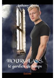 Hourglass, le gardien du temps