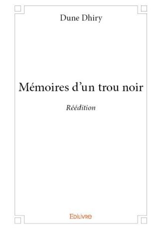 Mémoires d'un trou noir - Réédition