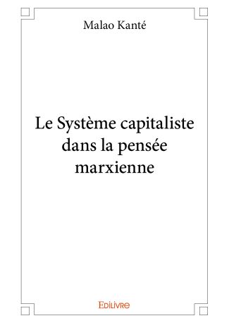 Le Système capitaliste dans la pensée marxienne