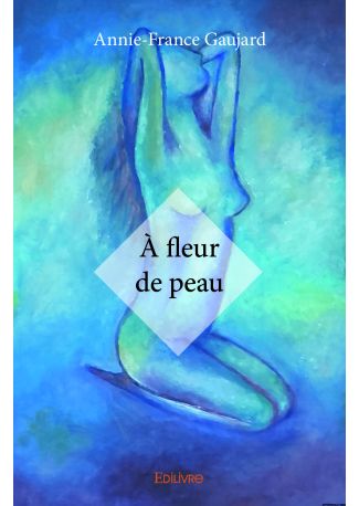 À fleur de peau