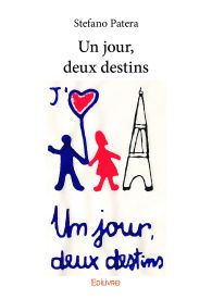 Un jour, deux destins