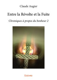 Entre la Révolte et la Fuite