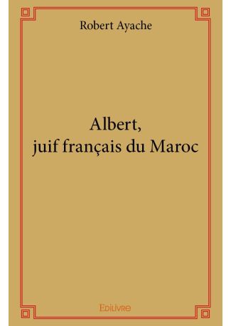 Albert, juif français du Maroc