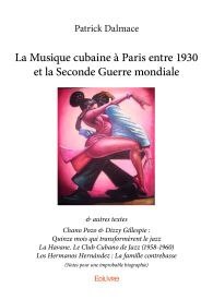 La Musique cubaine à Paris entre 1930 et la Seconde Guerre mondiale