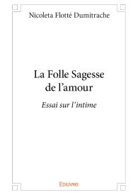 La Folle Sagesse de l'amour