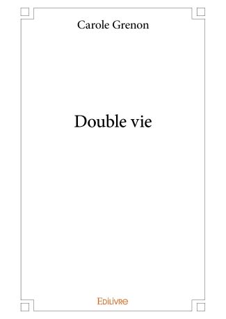 Double vie