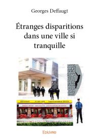 Étranges disparitions dans une ville si tranquille