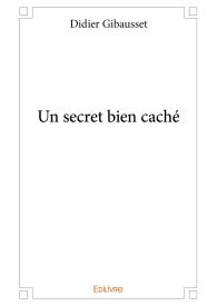 Un secret bien caché
