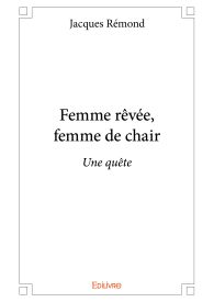 Femme rêvée, femme de chair