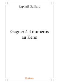 Gagner à 4 numéros au Keno