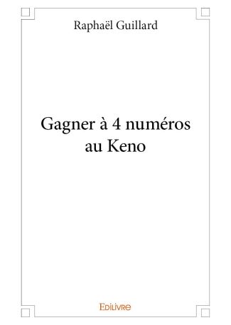 Gagner à 4 numéros au Keno