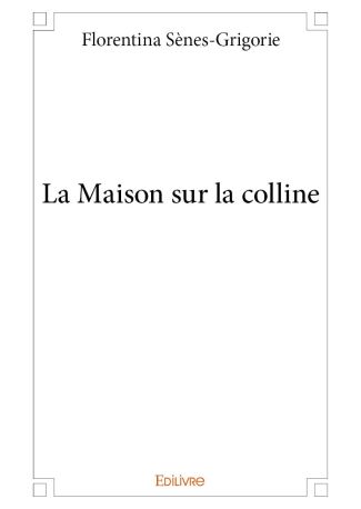 La Maison sur la colline