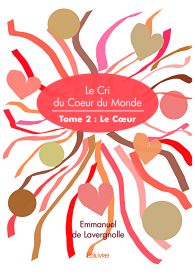 Le Cri du Cœur du Monde - Tome 2