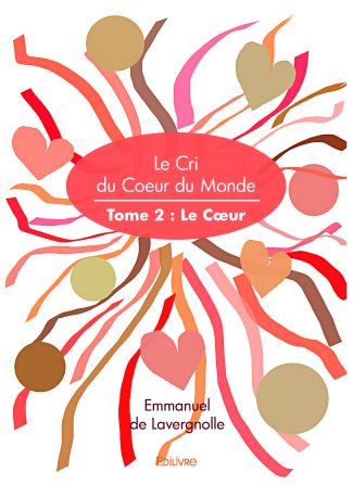 Le Cri du Cœur du Monde - Tome 2