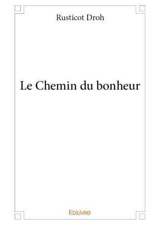 Le Chemin du bonheur