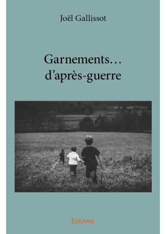 Garnements... d'après-guerre