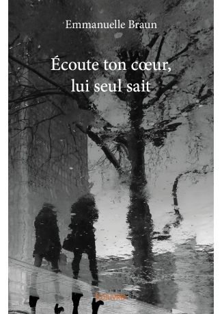 Écoute ton cœur, lui seul sait