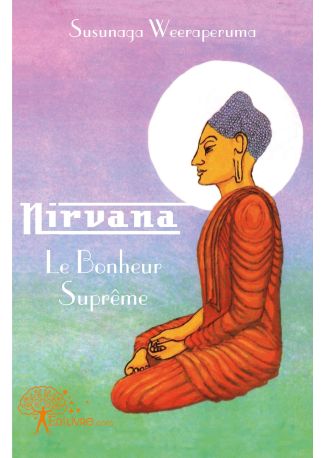 Nirvana Le Bonheur Suprême