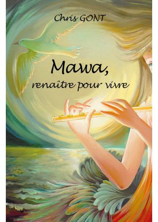 Mawa, renaître pour vivre