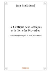 Le Cantique des Cantiques et le Livre des Proverbes