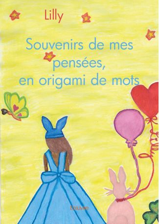 Souvenirs de mes pensées, en origami de mots