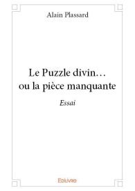 Le Puzzle divin... ou la pièce manquante