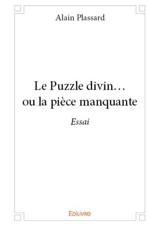 Le Puzzle divin... ou la pièce manquante