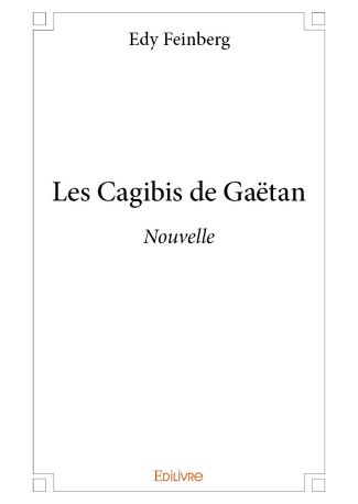 Les Cagibis de Gaëtan