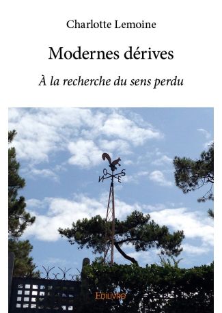 Modernes dérives