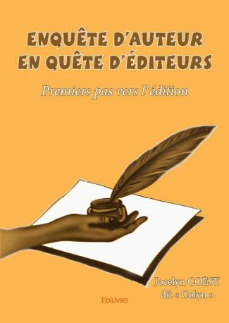 Enquête d'auteur en quête d'éditeurs