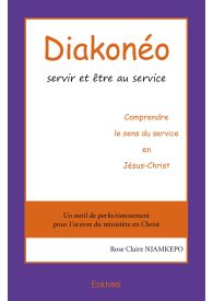 Diakonéo : servir et être au service