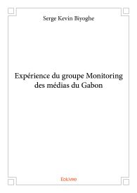 Expérience du groupe Monitoring des médias du Gabon