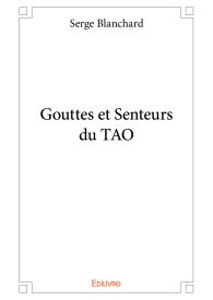 Gouttes et Senteurs du TAO