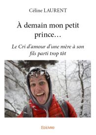 À demain mon petit prince...