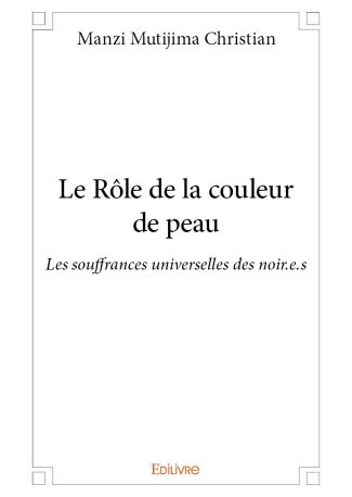 Le Rôle de la couleur de peau