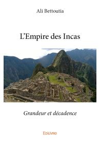 L’Empire des Incas