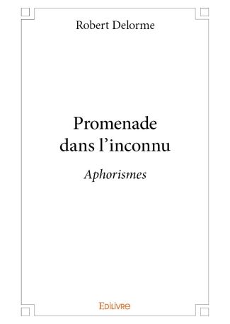 Promenade dans l'inconnu