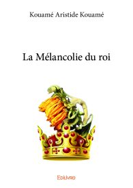 La Mélancolie du roi