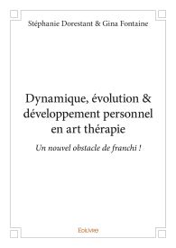 Dynamique, évolution & développement personnel en art thérapie