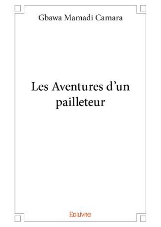 Les Aventures d'un pailleteur